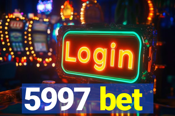 5997 bet